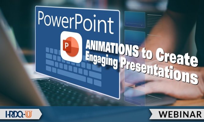 PowerPoint Animations to Create Engaging Presentations