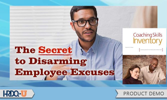 The Secret to Disarming Employee Excuses