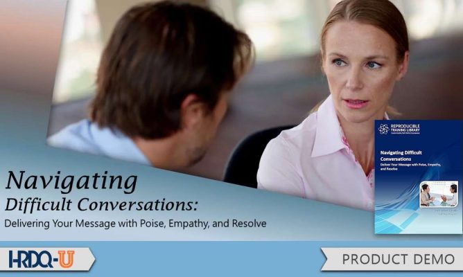 Navigating Difficult Conversations: Delivering Your Message with Poise