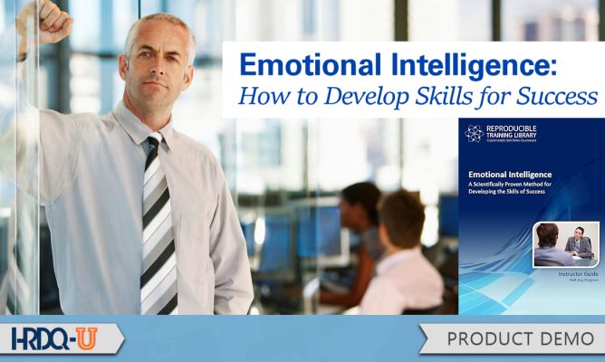 Emotional Intelligence: How to Develop Skills for Success