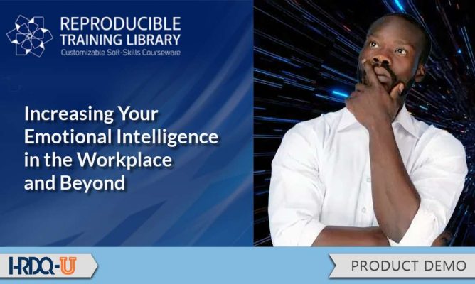 Increasing Your Emotional Intelligence in the Workplace and Beyond