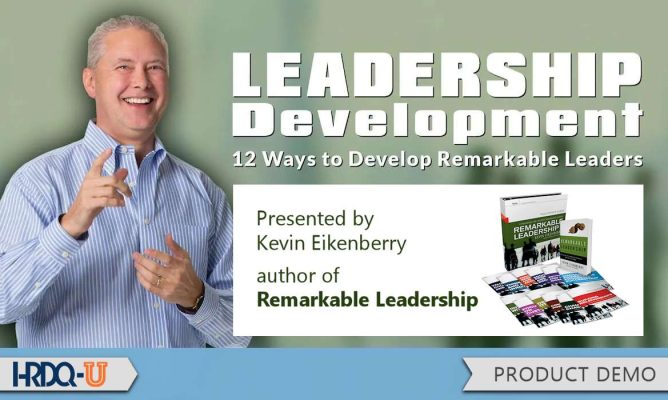 Leadership Development: 12 Ways to Develop Remarkable Leaders