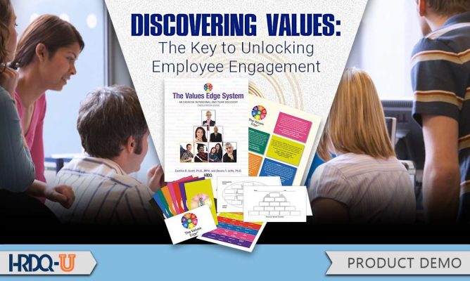 Discovering Values: The Key to Unlocking Employee Engagement
