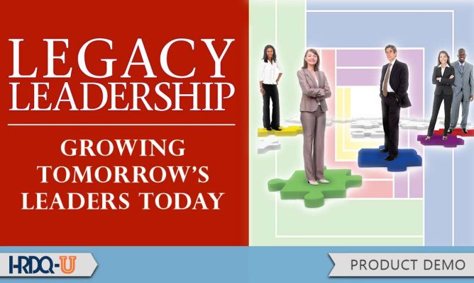 Legacy Leadership: Growing Tomorrow's Leaders Today