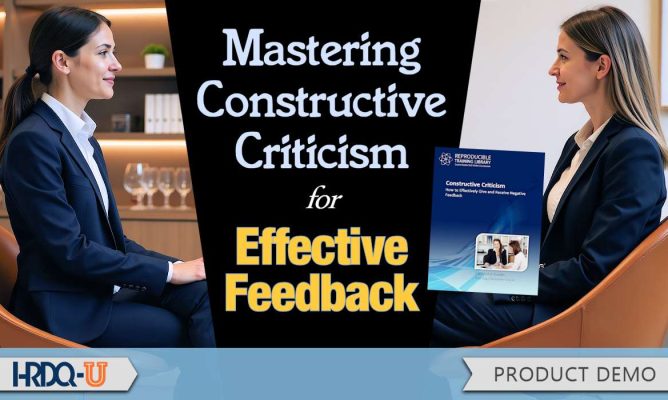 Mastering Constructive Criticism for Effective Feedback