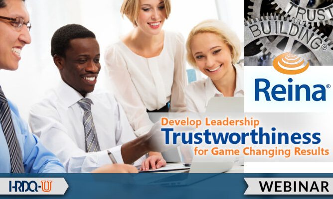 Develop Leadership Trustworthiness for Game Changing Results | HRDQ-U Webinar