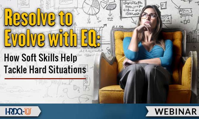Resolve to Evolve with EQ: How Soft Skills Help Tackle Hard Situations
