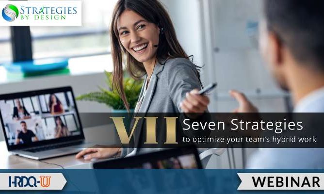 Seven Strategies to Optimize Hybrid Work | HRDQ-U Webinars