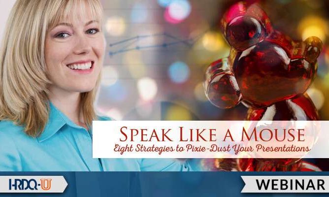 Speak Like a Mouse: Eight Strategies to Pixie-Dust Your Presentations
