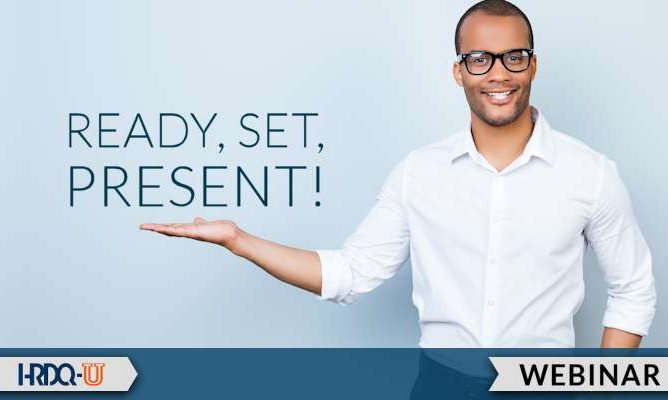 Ready, Set, Present! | HRDQ-U Webinar cover image