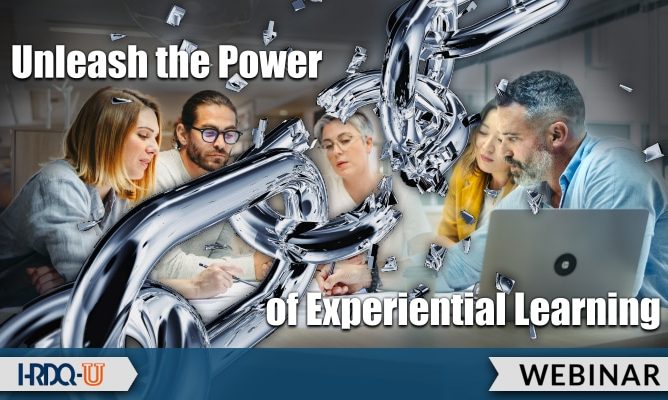 Unleash the Power of Experiential Learning HRDQ-U Webinar