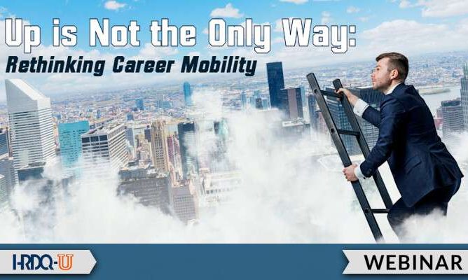 HRDQ-U Webinar | Up Is Not the Only Way