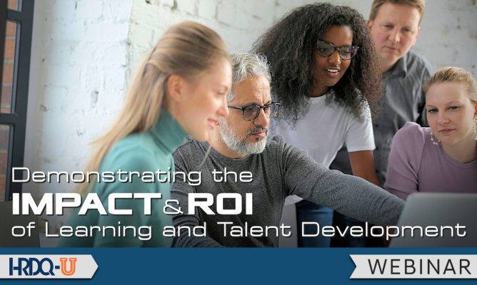Demonstrating the Impact and ROI of Learning and Talent Development