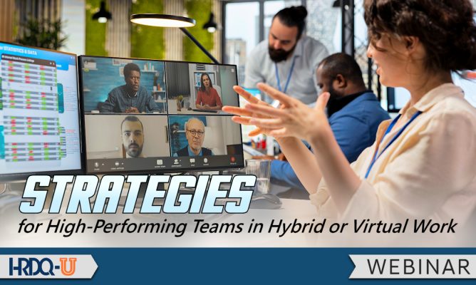 Strategies for High-Performing Teams in Hybrid or Virtual Work