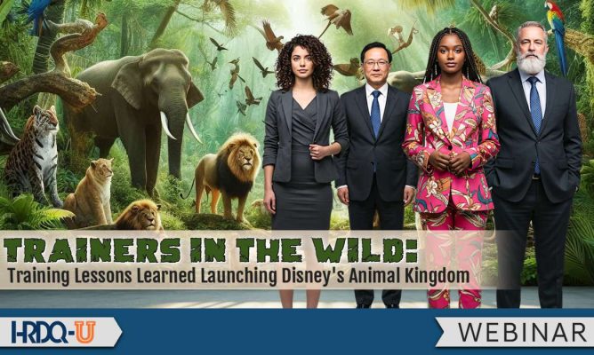 Trainers in the Wild: Training Lessons Learned Launching Disney's Animal Kingdom