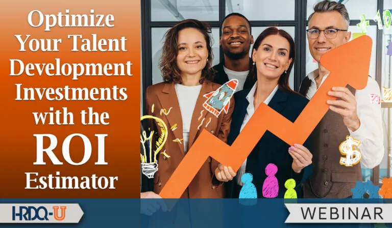 Optimize Your Talent Development Investments with the ROI Estimator